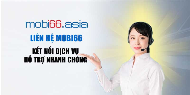 Liên hệ Mobi66