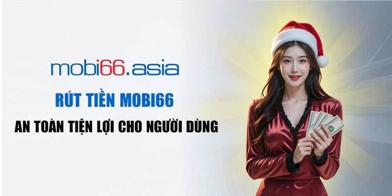 Rút tiền mobi66
