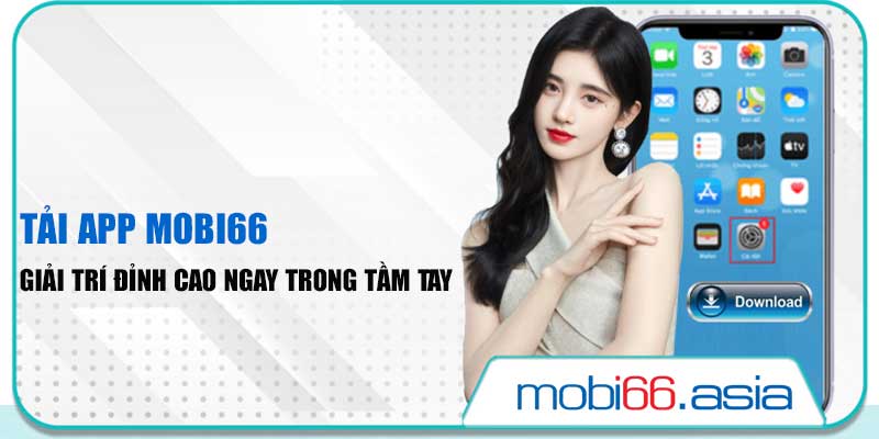 Tải app mobi66