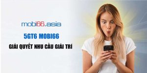 gói cước 5GT6 Mobi66