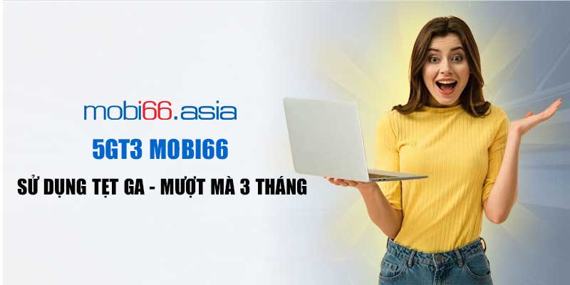 Gói Cước 5GT3 Mobi66